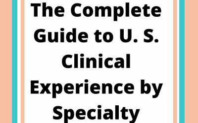 Complete Guide to United States Clinical Experience (USCE) by Specialty