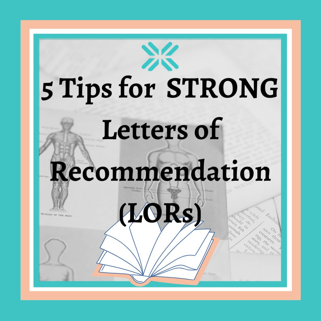 5 tips for enhancing the strength of letters of recommendation (LORs).