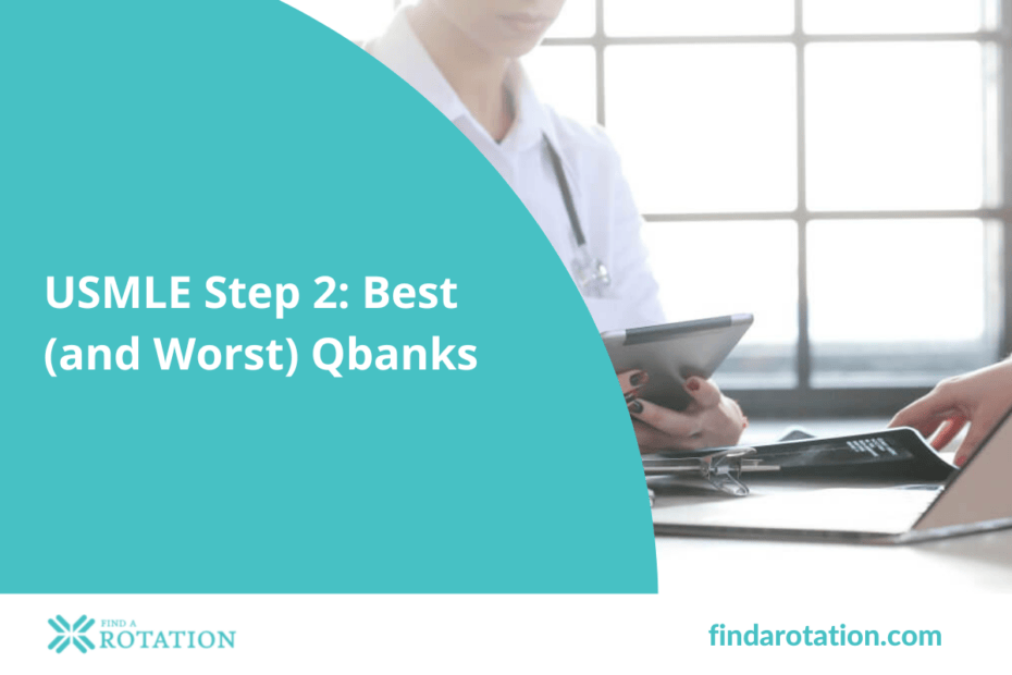 Usmle step 2 best and worst step 2 question banks.