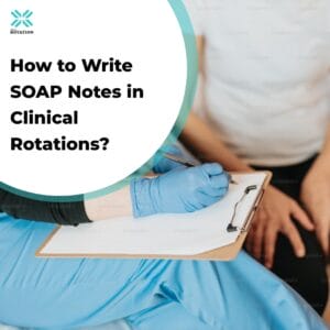 How to write SOAP notes